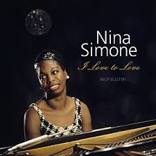 NINA SIMONE - I LOVE TO LOVE AN EP SELECTION